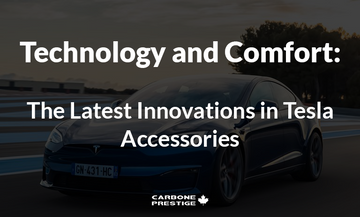 Technology and Comfort: The Latest Innovations in Tesla Accessories