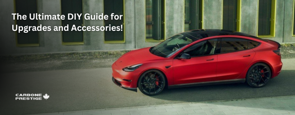 Elevate Your Tesla's Aesthetics and Performance: The Ultimate DIY Guide for Upgrades and Accessories!